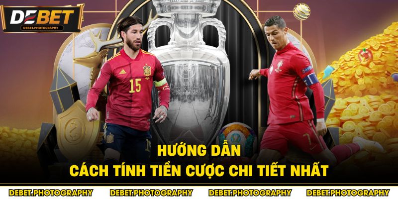 Hướng dẫn cách tính tiền cược chi tiết nhất
